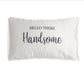 Shiraleah Set Of 2 "Good Morning Gorgeous / Hello There Handsome" Standard Pillow Cases,Ivory - FINAL SALE ONLY by Shiraleah