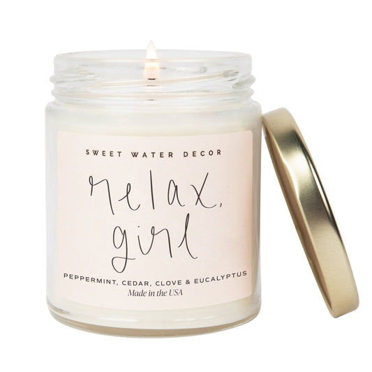 Relax, Girl Soy Candle - Clear Jar - 9 oz by Sweet Water Decor