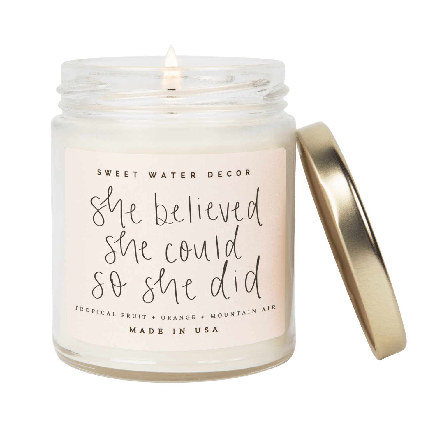 She Believed She Could So She Did Soy Candle - Clear Jar - 9 oz by Sweet Water Decor