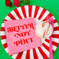 Better Not Pout Napkin by Sprinkles & Confetti | Party Boxes & Party Supplies